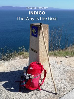 cover image of Indigo. the Way Is the Goal